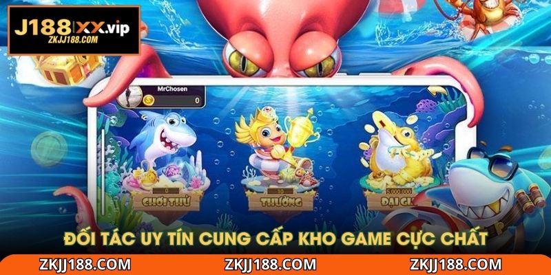 Đối tác uy tín cung cấp kho game cực chất