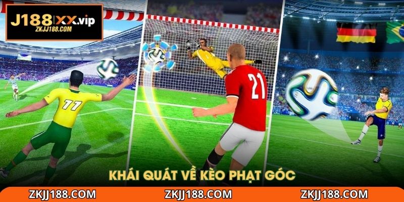 Khái quát về kèo phạt góc